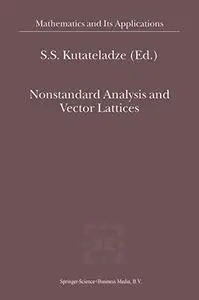 Nonstandard Analysis and Vector Lattices