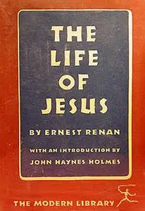 «The Life of Jesus» by Ernest Renan