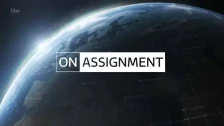 ITV On Assignment - Ukraine, Mexico and Turkey (2017)