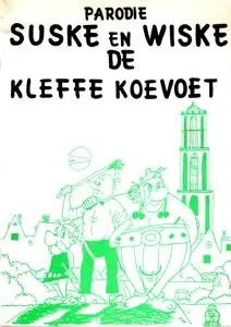 Suske and Wiske Parodie - 09 - De Kleffe Koevoet