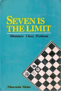Seven is the Limit - Miniature Chess Problems