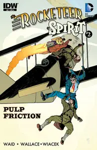 The Rocketeer - The Spirit - Pulp Friction! 002 (2013)