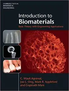 Introduction to Biomaterials: Basic Theory with Engineering Applications (Repost)