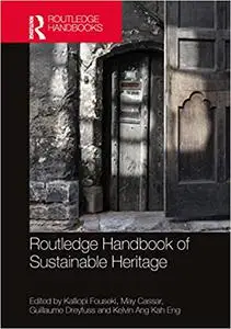 Routledge Handbook of Sustainable Heritage