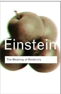 The Meaning of Relativity [Repost]