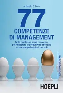 Antonello Bove - 77 competenze di management
