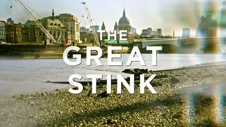 CH5. - The Great Stink of 1858: Saving London (2023)