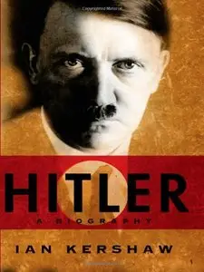 Hitler: A Biography (repost)