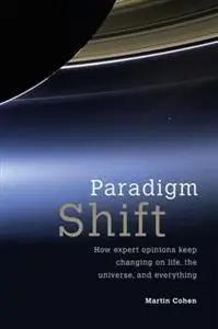 «Paradigm Shift» by Martin Cohen