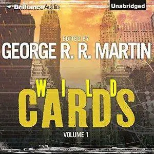 Wild Cards I by George R. R. Martin (Repost)
