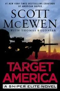 «Target America» by Scott McEwen,Thomas Koloniar