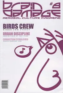 Brain Damage Graffiti Magazine Issue 08