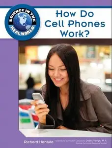 How Do Cell Phones Work by Richard Hantula [REPOST] 
