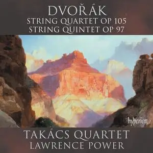 Takács Quartet & Lawrence Power - Dvořák: String Quartet, Op. 105 & String Quintet, Op. 97 (2017) [Digital Download 24/96]