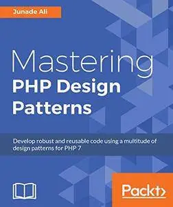 Mastering PHP Design Patterns