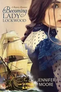 Jennifer Moore - Becoming Lady Lockwood