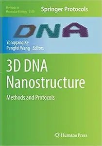 3D DNA Nanostructure: Methods and Protocols (Repost)