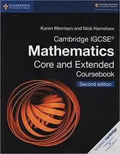 Cambridge IGCSE® Mathematics Core and Extended Coursebook  Ed 2