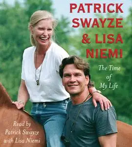 «The Time of My Life» by Patrick Swayze,Lisa Niemi Swayze