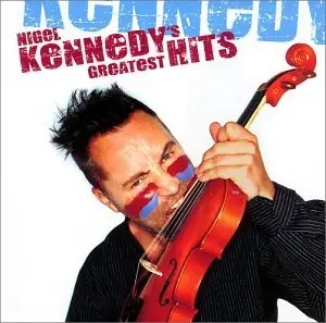 Nigel Kennedy - Greatest Hits 2002
