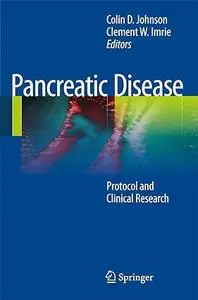 Pancreatic Disease: Protocols and Clinical Research (Repost)