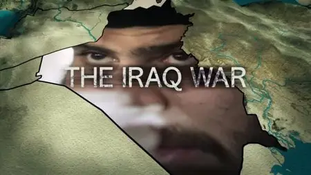 BBC - The Iraq War (2013)
