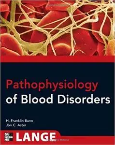 Pathophysiology of Blood Disorders (Repost)