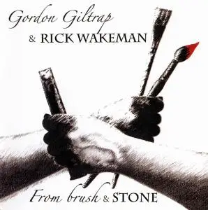 Gordon Giltrap & Rick Wakeman - From Brush & Stone (2009)
