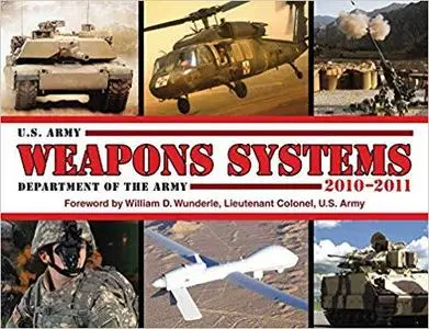 U.S. Army Weapons Systems 2010-2011