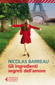 Nicolas Barreau - Gli Ingredienti Segreti Dell'amore (Repost)