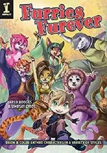 Furries Furever: Draw and Color Anthro Characters in a Variety of Styles