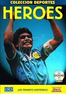 Heroes: El documental official de la Copa del Mundo 1986 (1987)