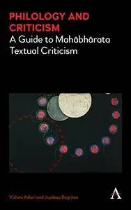 Philology and Criticism: A Guide to Mahabharata Textual Criticism