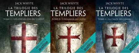 Jack Whyte, "La trilogie des Templiers"