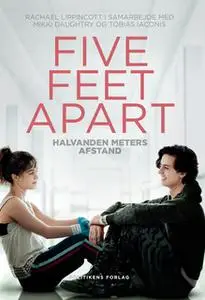 «Five feet apart» by Rachael Lippincott,Mikki Daughtry,Tobias Iaconis