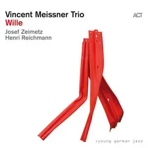 Vincent Meissner - Wille (2023) [Official Digital Download 24/96]