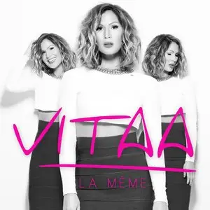 Vitaa - La Même (2015)
