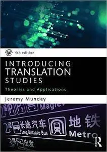 Introducing Translation Studies: Theories and Applications (Repost)