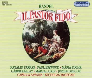 Nicholas McGegan, Capella Savaria - George Frideric Handel: Il Pastor Fido (1995)
