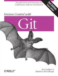 Version Control with Git: Powerful tools and techniques for collaborative software development (repost)