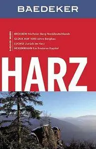 Baedeker Reiseführer Harz: mit GROSSER REISEKARTE, Auflage: 11