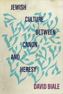 Jewish Culture between Canon and Heresy