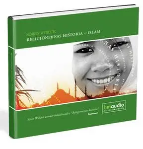 «Religionernas historia - Islam» by Sören Wibeck