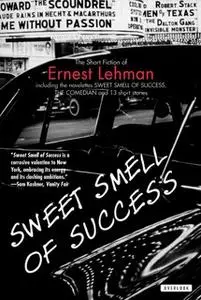 «Sweet Smell of Success» by Ernest Lehman