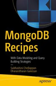 MongoDB Recipes: With Data Modeling and Query Building Strategies