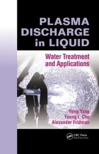 Plasma Discharge in Liquid Water Treatment and Applications