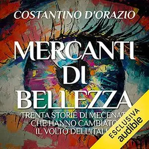 «Mercanti di bellezza» by Costantino D'Orazio