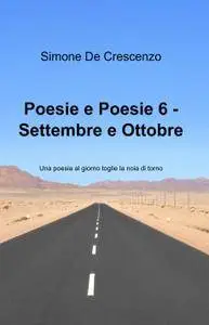 Poesie e Poesie 6 – Settembre e Ottobre