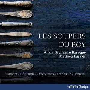 Arion Orchestre Baroque - Les soupers du roy (2023) [Official Digital Download 24/96]