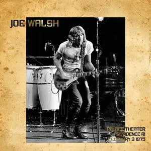 Joe Walsh - Palace Theater, Providence, RI - February 3rd 1975 - The Dan Lampinski Tapes Vol. 55 (EX AUD)
